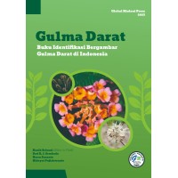Gulma Darat - Buku Identifikasi Bergambar Gulma Darat di Indonesia Gulma Darat - Buku Identifikasi Bergambar Gulma Darat di Indonesia